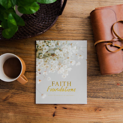Faith Foundations | A Study on the Basics of Christianity - LIV & Company