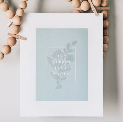 "He is Working in the Waiting" Print - LIV & Company