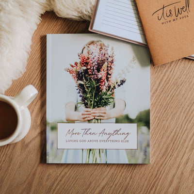 More Than Anything | Loving God Above Everything Else - LIV & Company