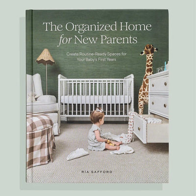 The Organized Home for New Parents - LIV & Company